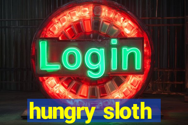 hungry sloth