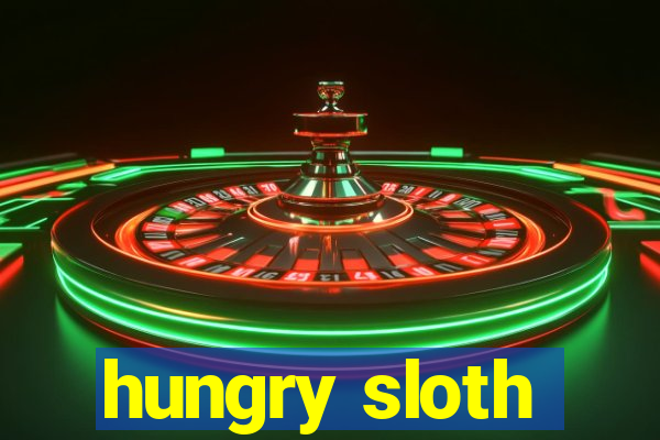 hungry sloth