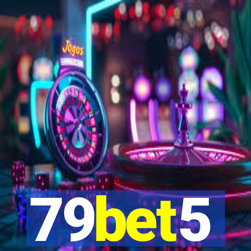 79bet5