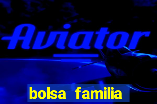 bolsa familia aposta bet