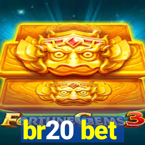 br20 bet