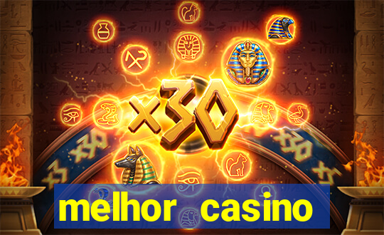 melhor casino online do mundo