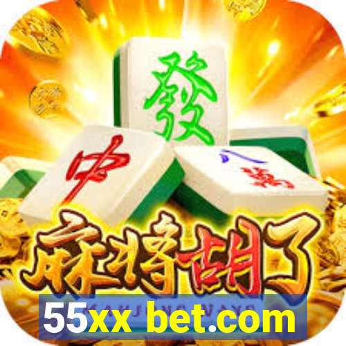 55xx bet.com