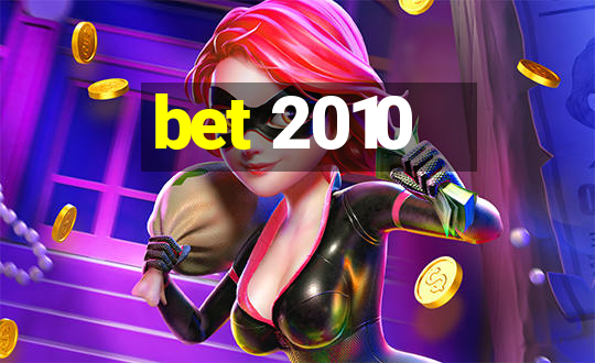 bet 2010