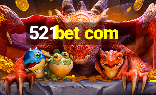 521bet com