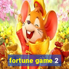 fortune game 2