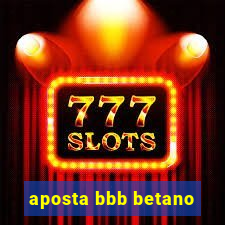 aposta bbb betano