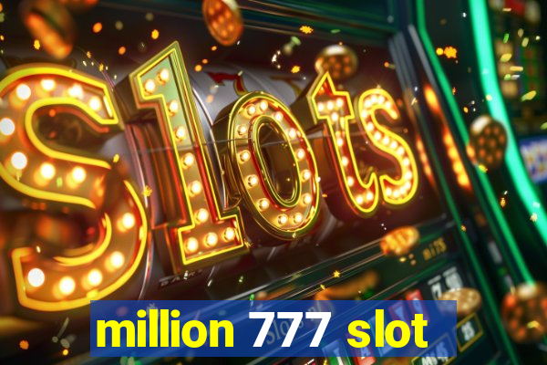 million 777 slot