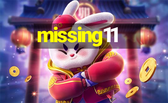 missing11