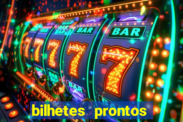 bilhetes prontos dos jogos de hoje