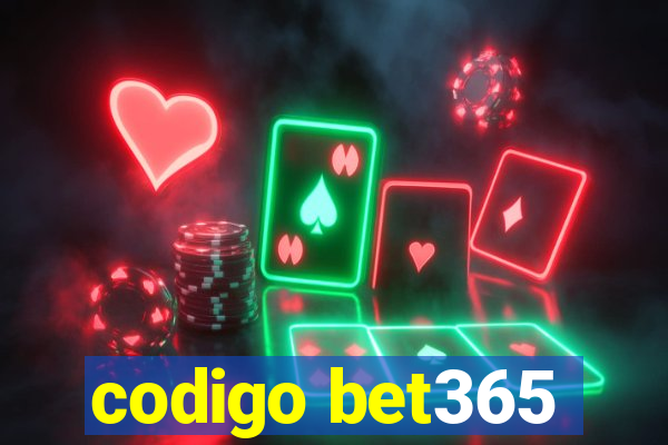 codigo bet365