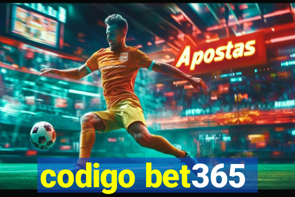 codigo bet365