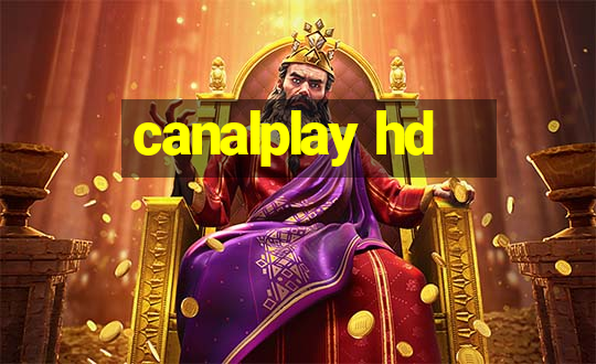 canalplay hd