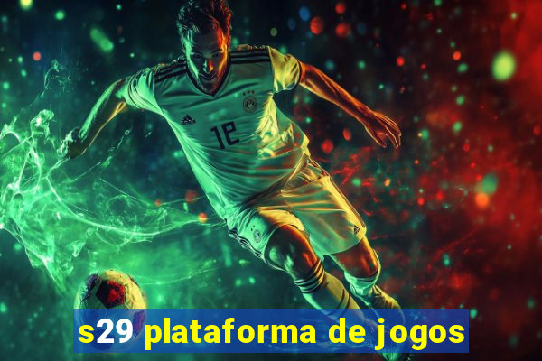 s29 plataforma de jogos