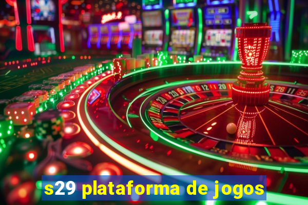 s29 plataforma de jogos