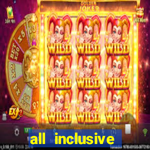 all inclusive resort with casino