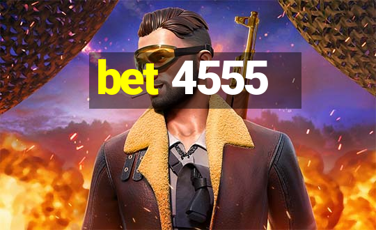 bet 4555