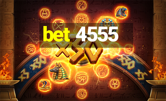 bet 4555