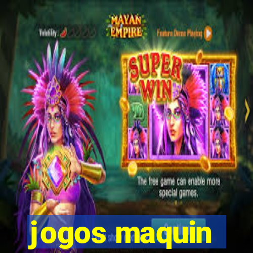 jogos maquin