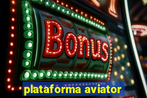 plataforma aviator