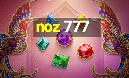 noz 777