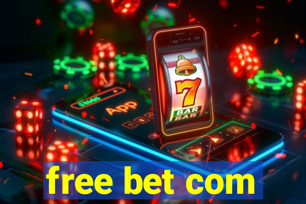 free bet com