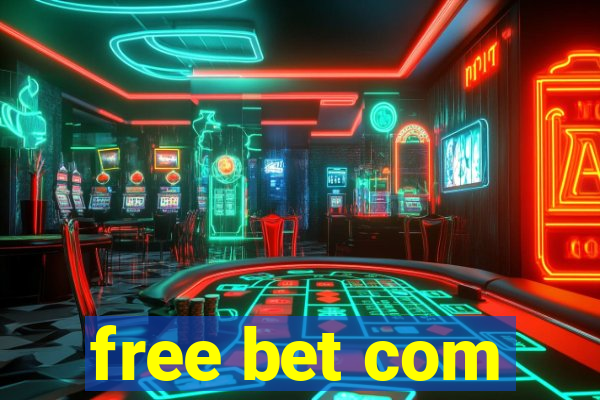 free bet com