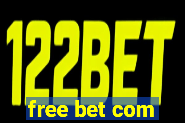 free bet com