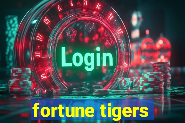 fortune tigers