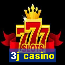 3j casino