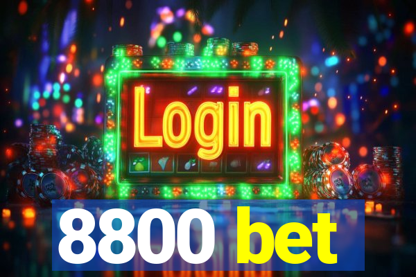 8800 bet