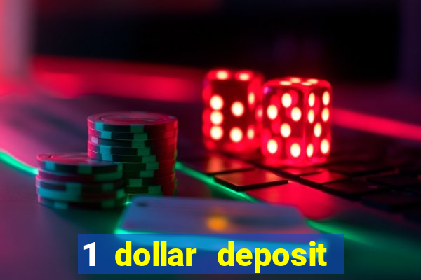 1 dollar deposit casino ontario