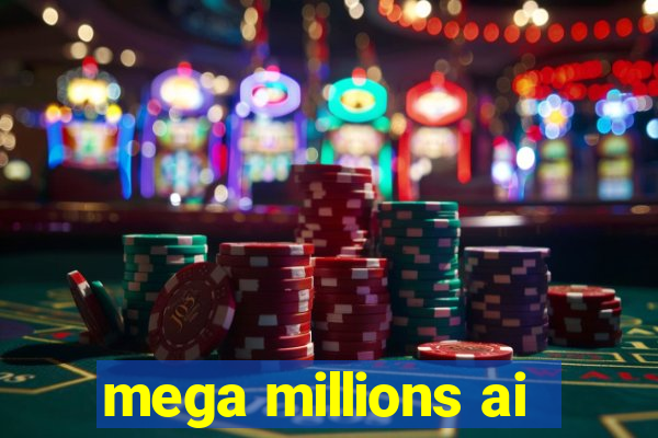 mega millions ai