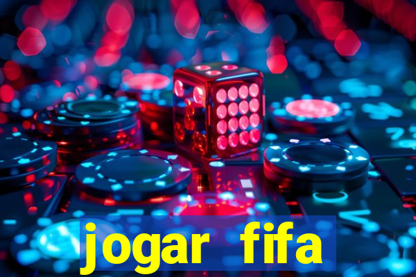 jogar fifa apostando dinheiro