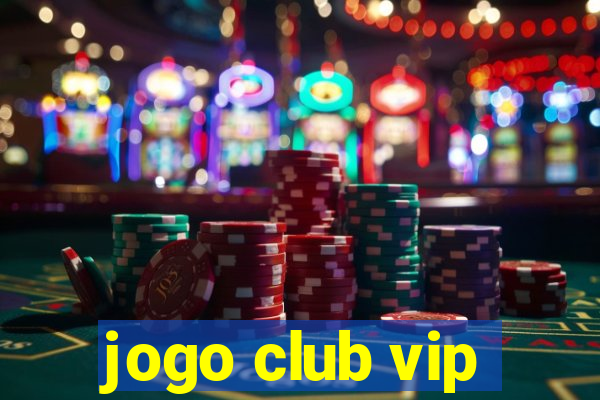 jogo club vip