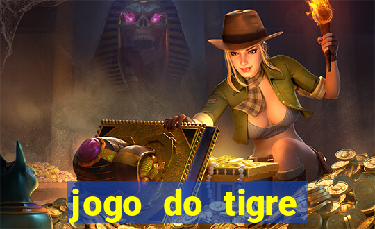 jogo do tigre passo a passo