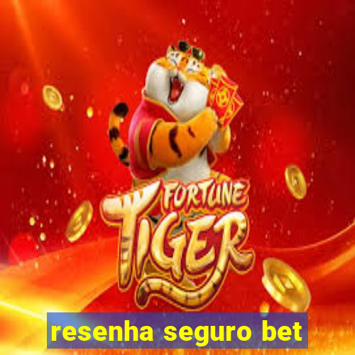 resenha seguro bet