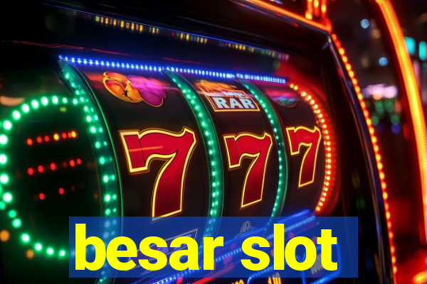 besar slot