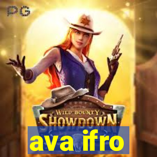 ava ifro