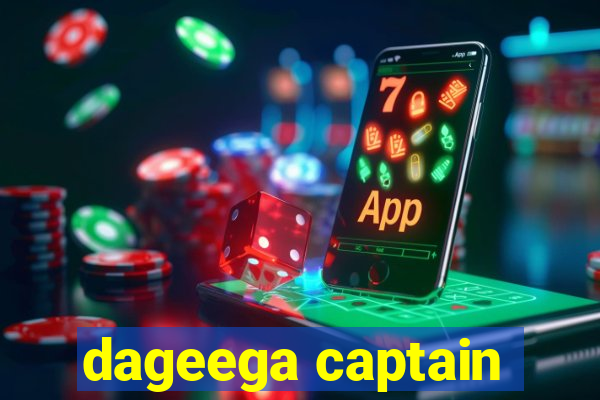 dageega captain