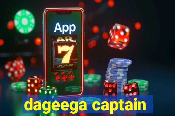 dageega captain