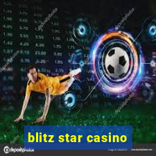 blitz star casino