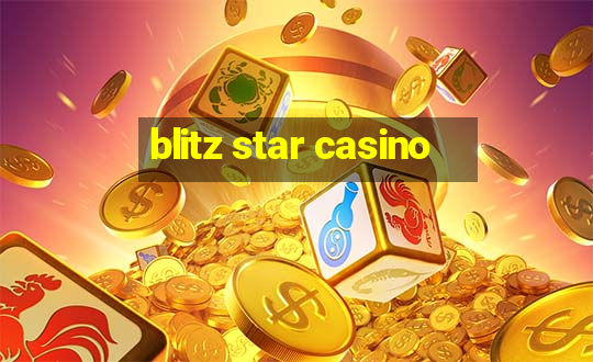 blitz star casino