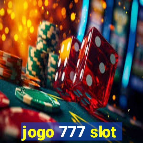 jogo 777 slot