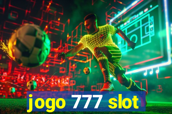 jogo 777 slot