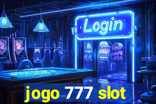 jogo 777 slot