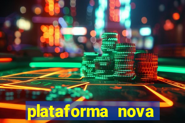 plataforma nova 2024 bet