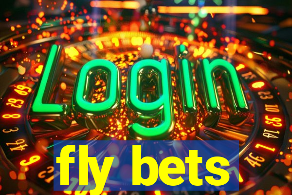 fly bets