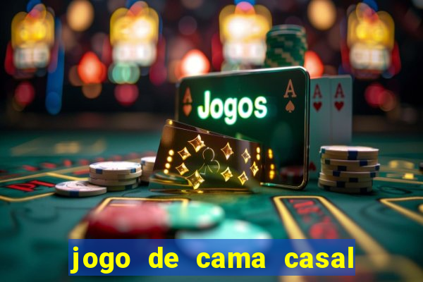 jogo de cama casal buona fortuna