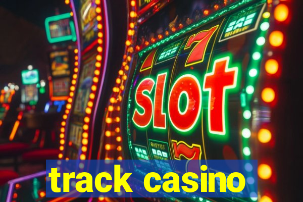 track casino